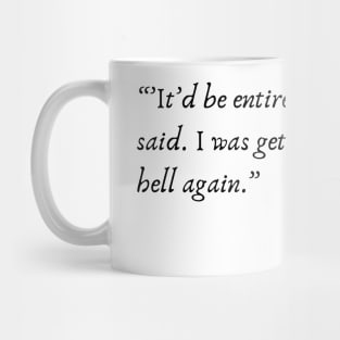 A Quote from “The Catcher in the Rye” by J. D. Salinger Mug